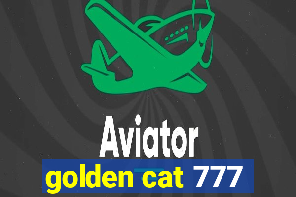 golden cat 777